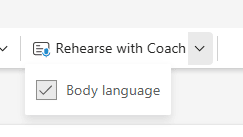 Rehearse coach body language