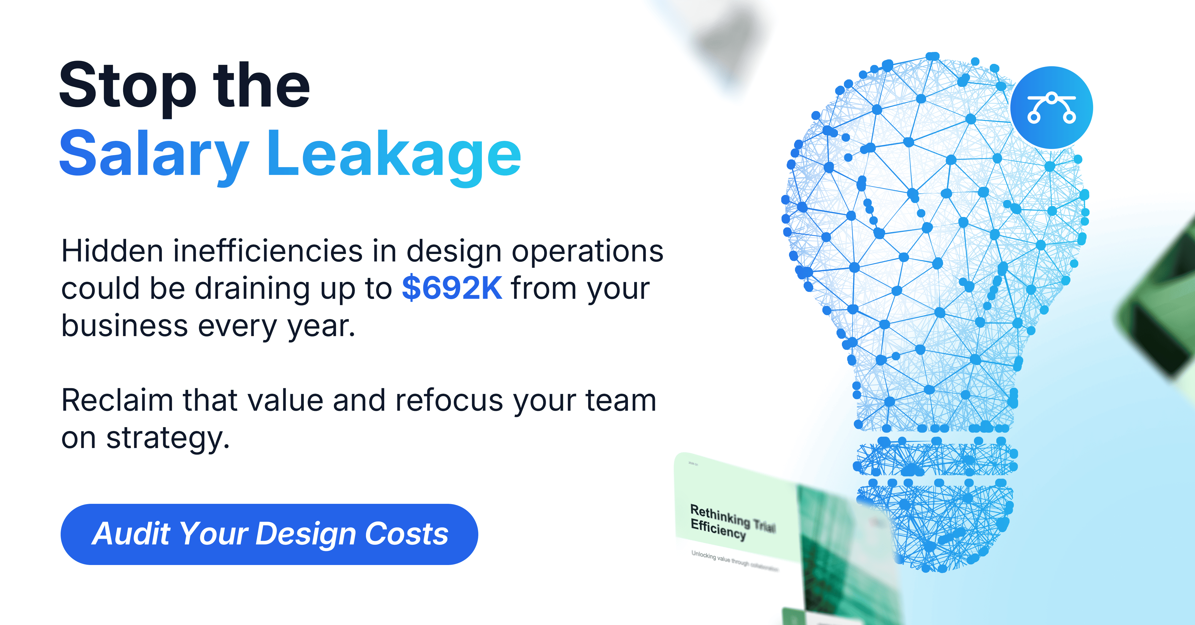 CTA banner inviting pharmaceutical leaders to audit design operations, highlighting a potential $692,000 annual loss due to workflow inefficiencies.
