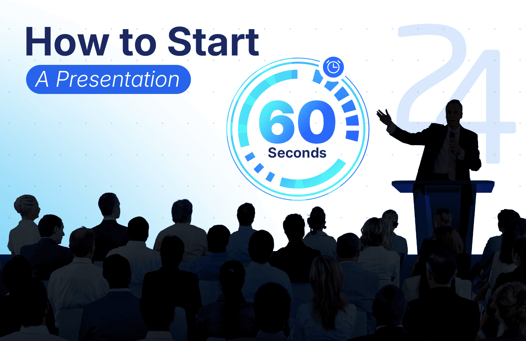 The 60-Second Hook: Why Your Introduction for a Presentation Matters