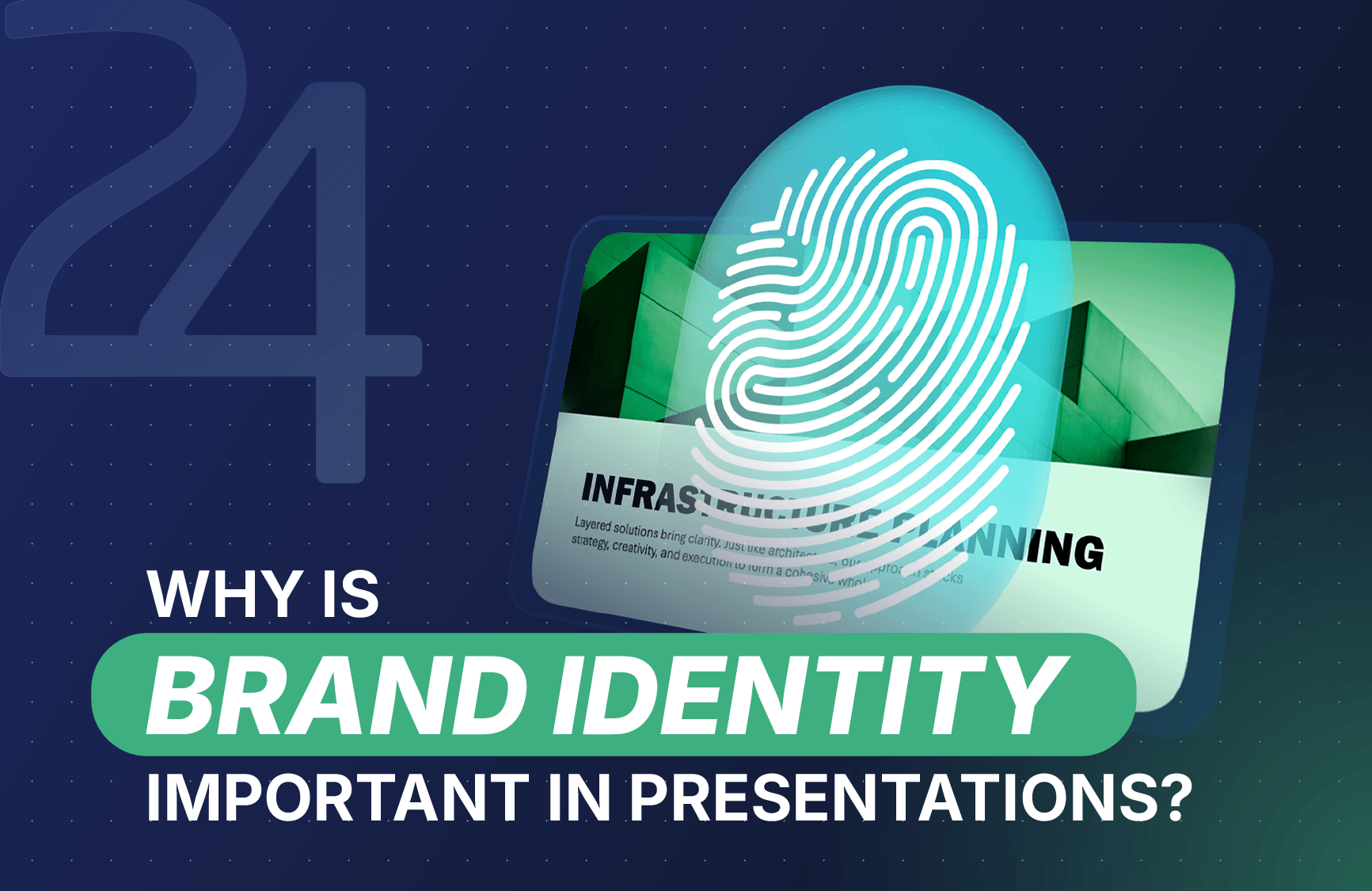 Corporate Brand Identity in Presentations: Why It Matters and How to Apply It?