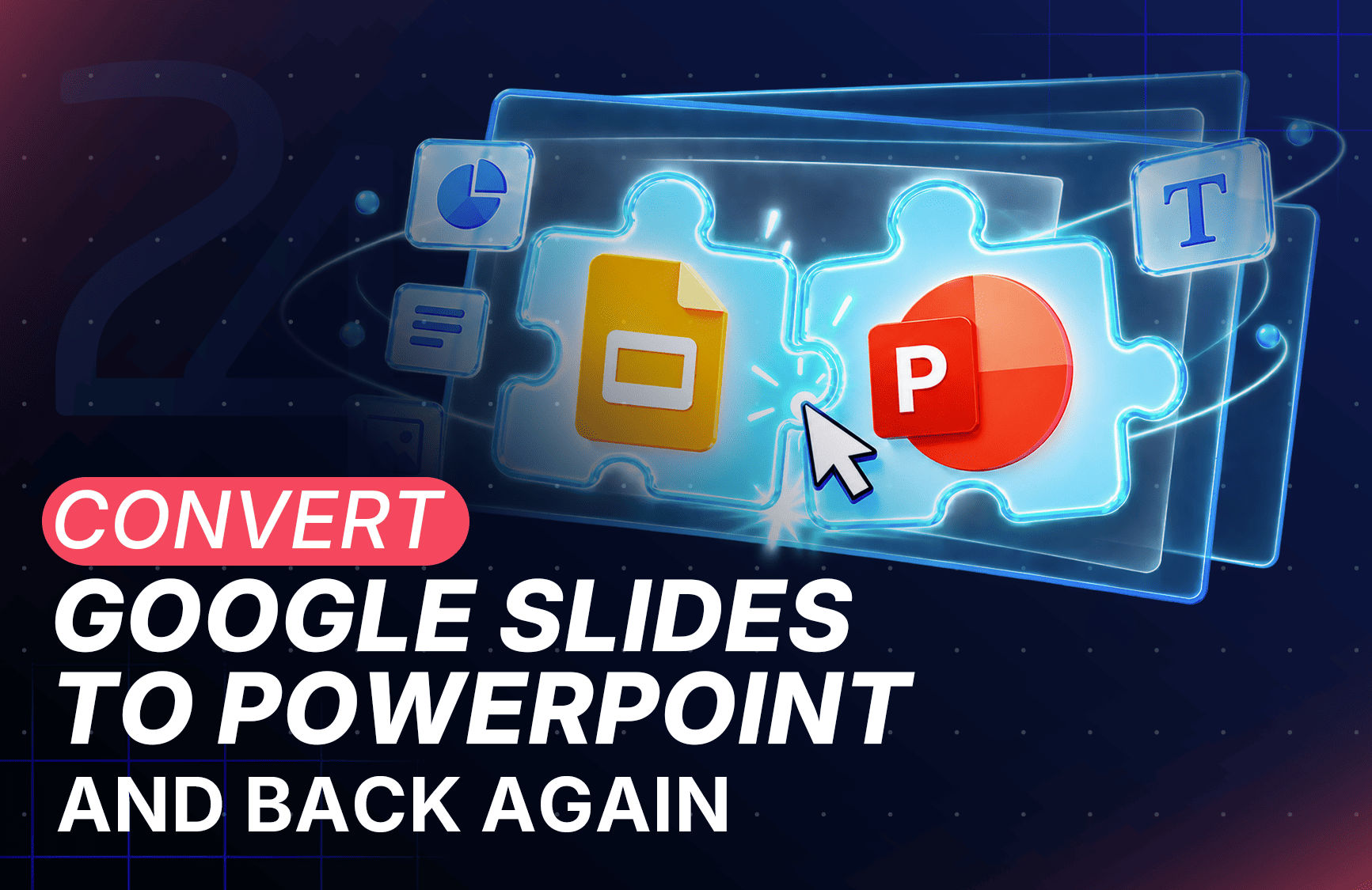 How To Convert Google Slides To PowerPoint and Vice Versa