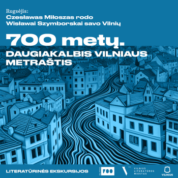 Literatūros miestas Vilnius kviečia į literatūrines ekskursijas | UNESCO nuotr.