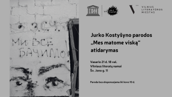 Vilniaus literatų namuose bus atidaryta J. Kostyšyno paroda „Mes matome viską“ | vilniusliterature.lt nuotr.