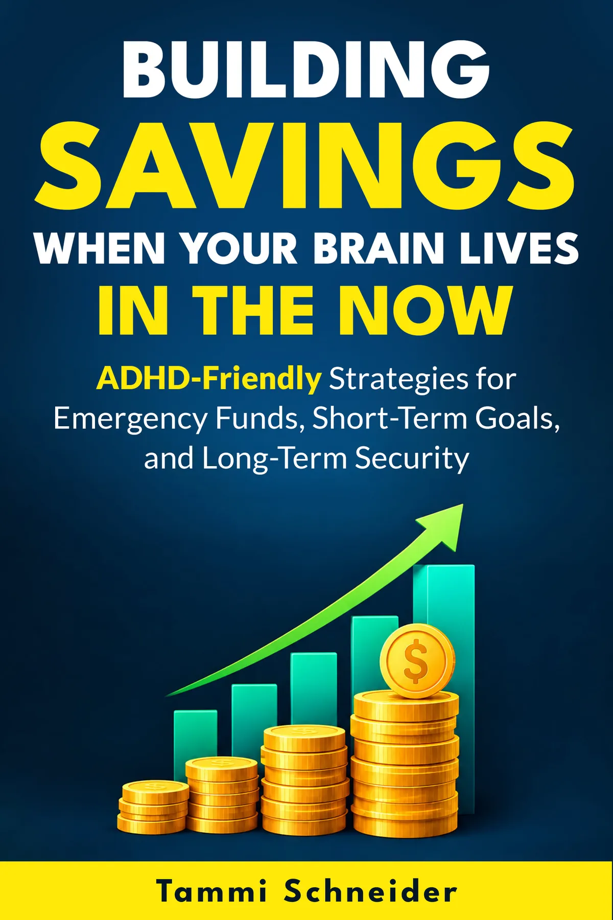 Cover: Building Savings When Your Brain Lives in the Now