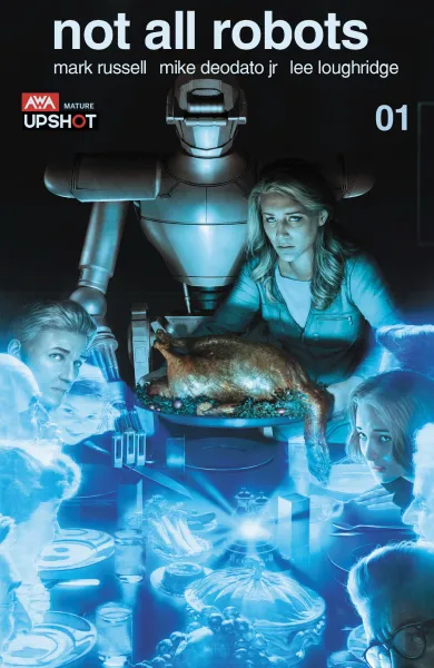 Read collections Not All Robots (2021) comic books online in PDF for free by Mark Russell, illustrated by Mike Deodato. Enjoy best free stories now.