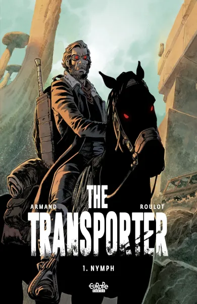 Read collections The Transporter (2020) comic books online in PDF for free by Tristan Roulot, illustrated by Dimitri Armand. Enjoy best free stories now.