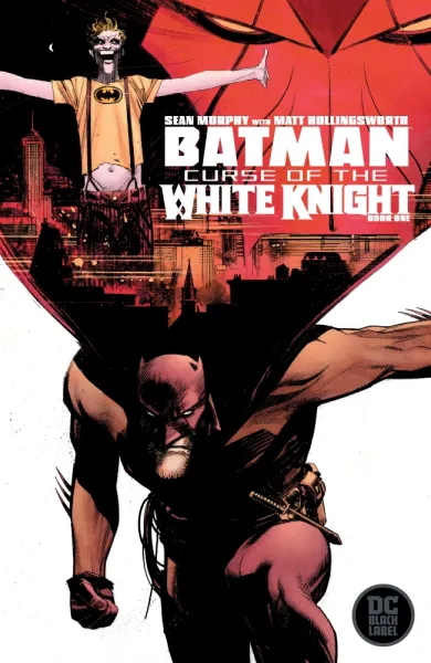 Read collections Batman: Curse of the White Knight (2019) comic books online in PDF for free by Sean Gordon Murphy, illustrated by Sean Gordon Murphy. Enjoy best free stories now.