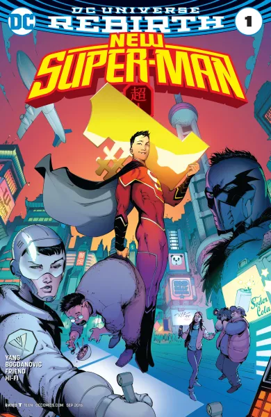 Read collections New Super-Man (2016) comic books online in PDF for free by Gene Luen Yang, illustrated by Viktor Bogdanovic. Enjoy best free stories now.
