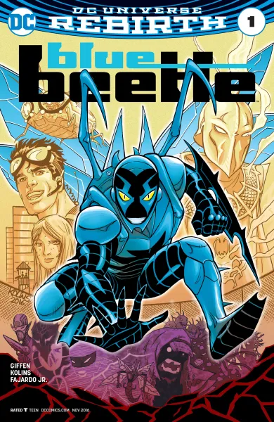 Read collections Blue Beetle (2016) comic books online in PDF for free by Keith Giffen, illustrated by Scott Kolins. Enjoy best free stories now.
