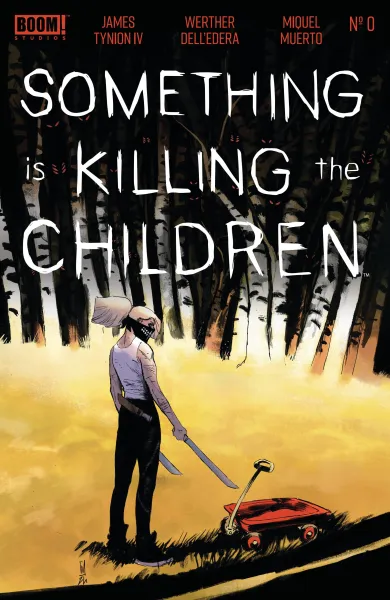 Read collections Something is Killing the Children (2019) comic books online in PDF for free by James Tynion, illustrated by Werther Delledera. Enjoy best free stories now.