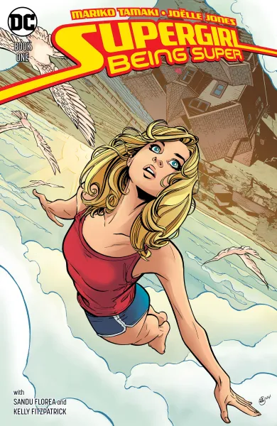 Read collections Supergirl: Being Super (2016) comic books online in PDF for free by Mariko Tamaki, illustrated by Joelle Jones. Enjoy best free stories now.