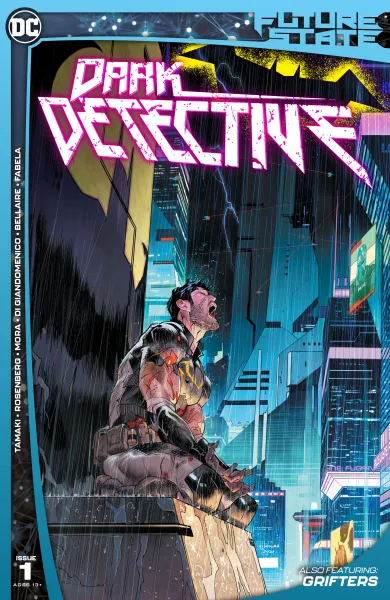 Read collections Future State: Dark Detective (2021) comic books online in PDF for free by Mariko Tamaki, illustrated by Dan Mora and Carmine Di Giandomenico. Enjoy best free stories now.