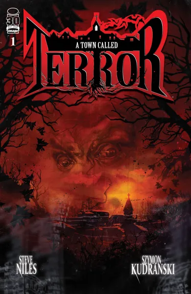 Read collections A Town Called Terror (2022) comic books online in PDF for free by Steve Niles, illustrated by Szymon Kudranski. Enjoy best free stories now.