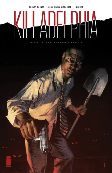 Read collections Killadelphia (2019) comic books online in PDF for free by Rodney Barnes, illustrated by Jason Shawn Alexander. Enjoy best free stories now.