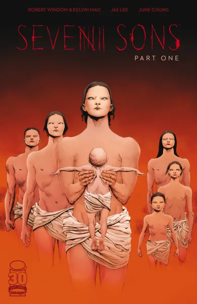 Read collections Seven Sons (2022) comic books online in PDF for free by Robert Windom, illustrated by Jae Lee. Enjoy best free stories now.