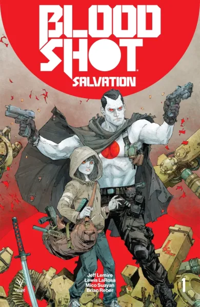 Read collections Bloodshot Salvation (2017) comic books online in PDF for free by Jeff Lemire, illustrated by Mico Suayan and Lewis Larosa. Enjoy best free stories now.