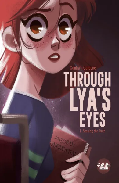 Read collections Through Lya's Eyes (2019) comic books online in PDF for free by Benedicte Carboneill, illustrated by Justine Cunha. Enjoy best free stories now.