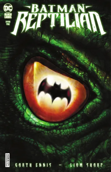 Read collections Batman: Reptilian (2021) comic books online in PDF for free by Garth Ennis, illustrated by Liam Sharp. Enjoy best free stories now.