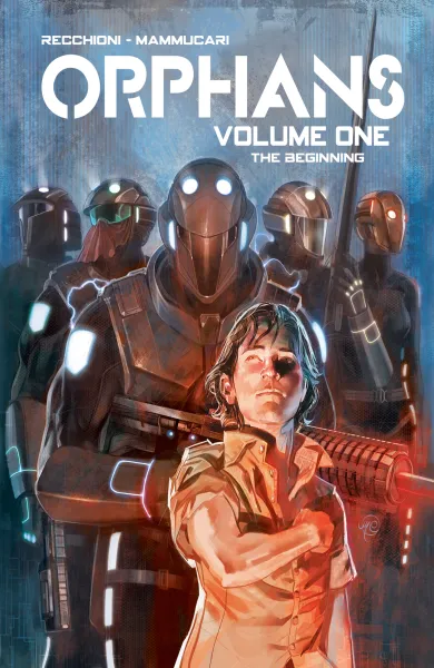 Read collections Orphans (2018) comic books online in PDF for free by Roberto Recchioni, illustrated by Emiliano Mammucari. Enjoy best free stories now.
