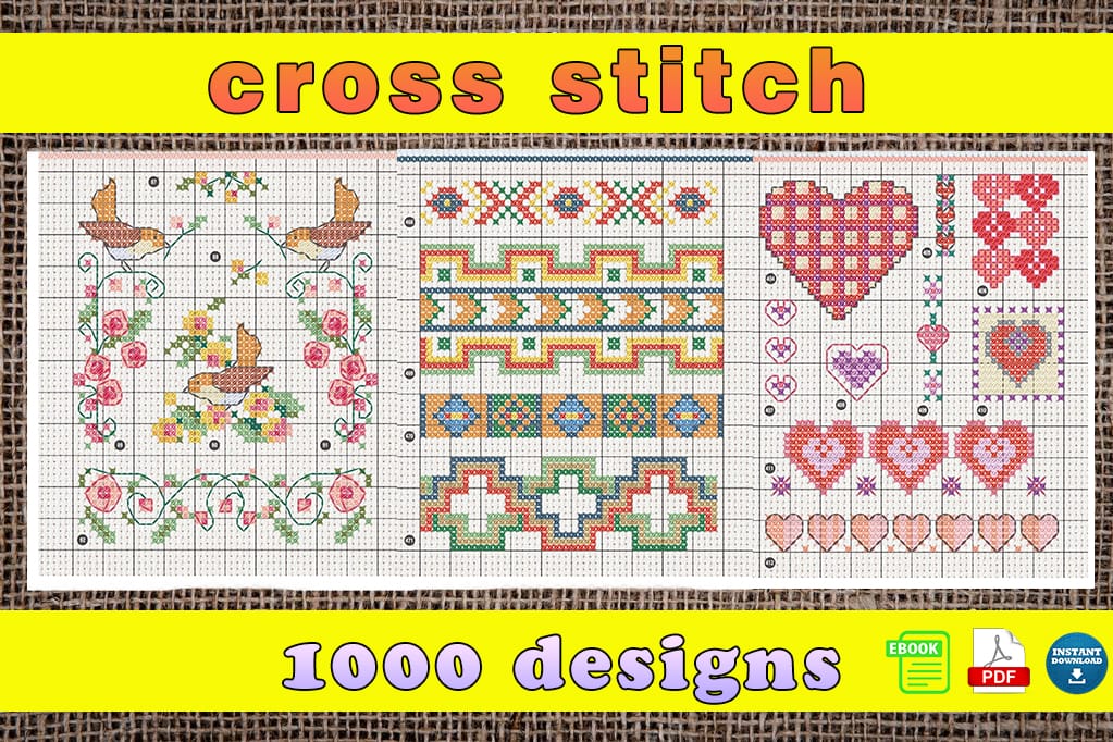 The Cross Stitch Designs. Over 1000 Motifs to Follow Color Charts 1 The Cross Stitch Designs. Over 1000 Motifs with Easy to Follow Color Charts