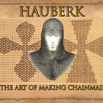 Hauberk. The art of mail armor. Step-by-step diagrams and instructions