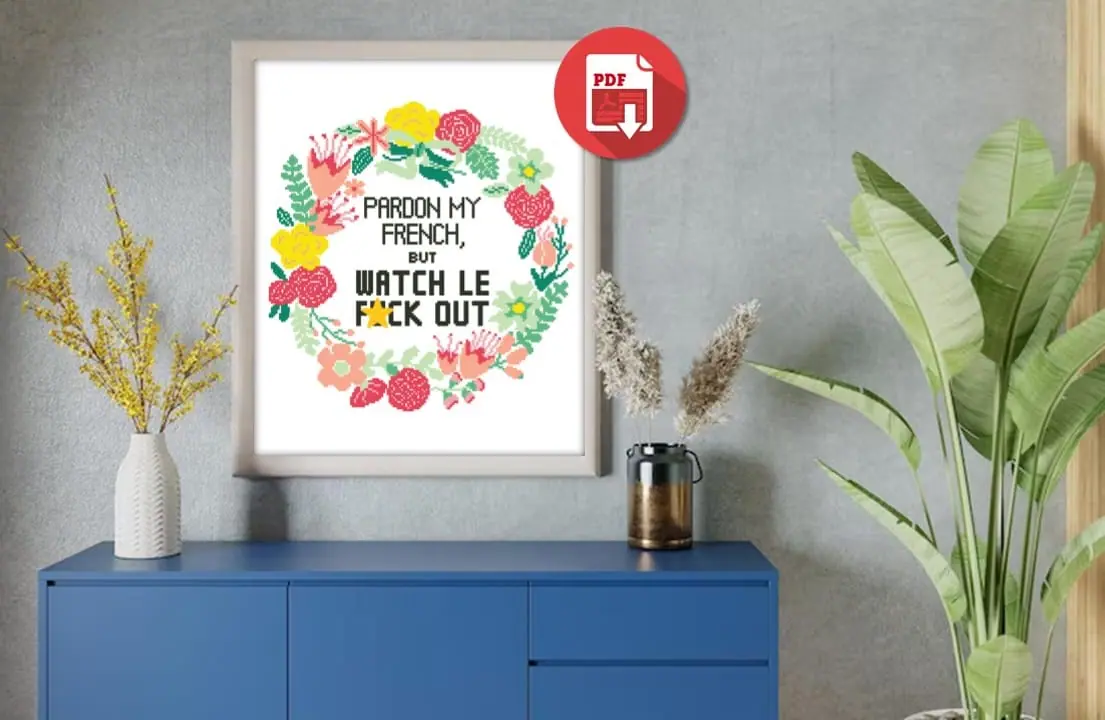 Cross Stitch Pattern Pardon My French Subversive Quote Wreath 3 Cross Stitch Pattern Pardon My French Subversive Quote Wreath - Image 3