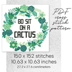 Cross Stitch Pattern Sit On Cactus Funny Sarcastic Flower Wreath