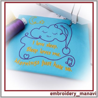 Funny I Love Sleep quote by Embroidery Manavi 05. Light design for thin jersey and knit fabrics. Instant download. Create original custom pajamas with love!