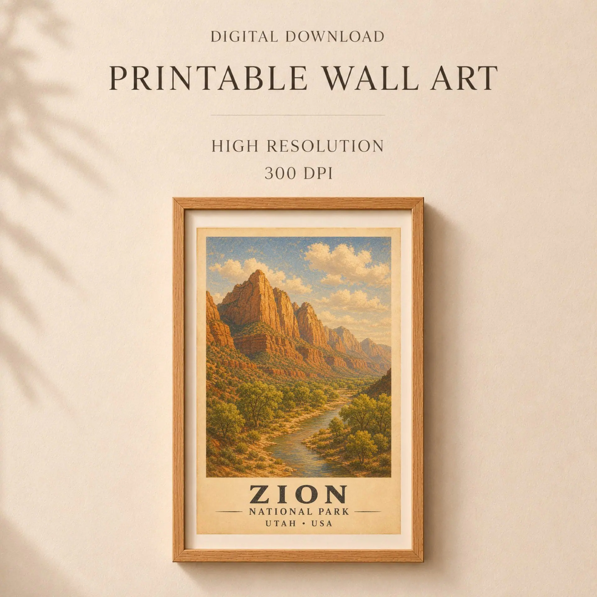 Zion National Park Vintage Poster Art Nature Print 7 Informational graphic with framed Zion print stating printable wall art high resolution 300 DPI.
