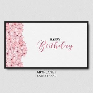 Samsung Frame TV Art Happy Birthday Pink Flowers