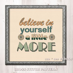 Believe in yourself a little more