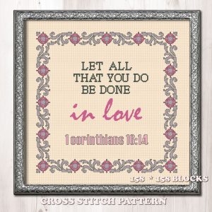 Let all that you do be done in love