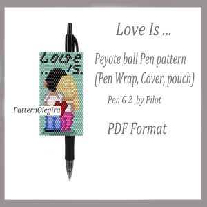 LOVE IS Bead pattern PDF file Bead cover pen Bead pen wraps Beading pattern Love patterns Olegirabeadpatterns