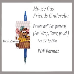MOUSE GUS FRENDS CINDERELA Bead pattern PDF file Bead pen wraps Bead cover pen Bead peyote pattern Olegirabeadpatterns