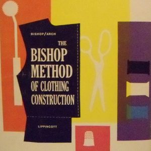 The Bishop method of clothing construction 1959