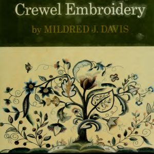 Vintage 1960s The art of crewel embroidery PDF