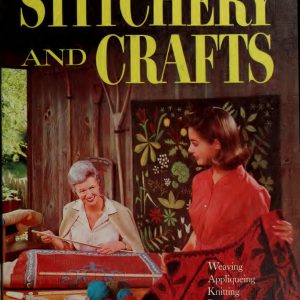 Stitchery and crafts 1966 complete guide