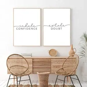 Inhale Confidence Exhale Doubt Prints Set