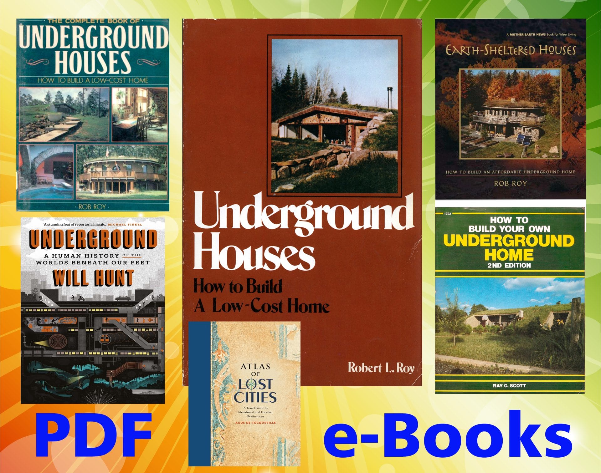 Houses Underground, earth house, ebooks, handbooks 1 Houses Underground, earth house, ebooks, handbooks