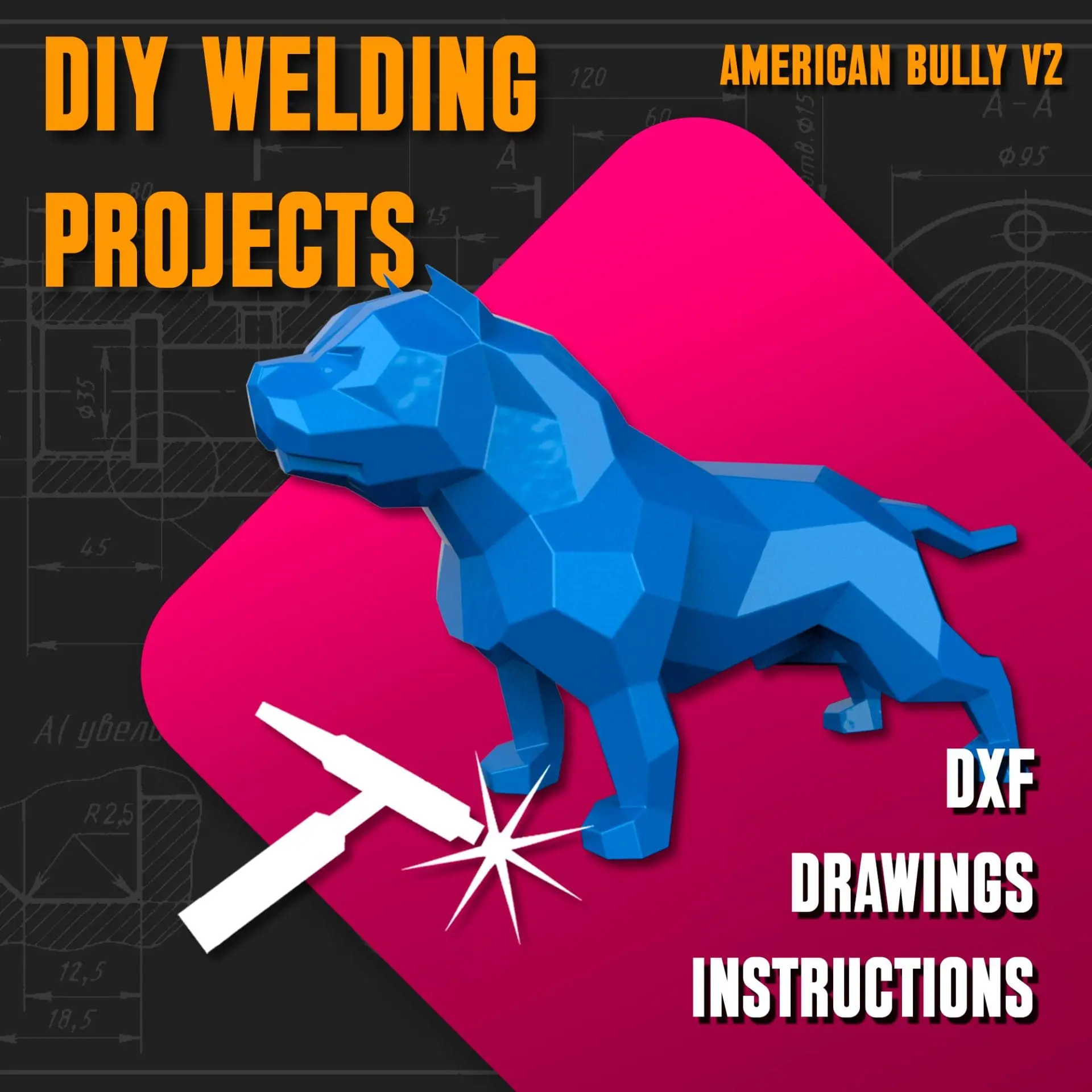 Welding Project Plans Drawings American Bully (v2) (DXF, PDF)