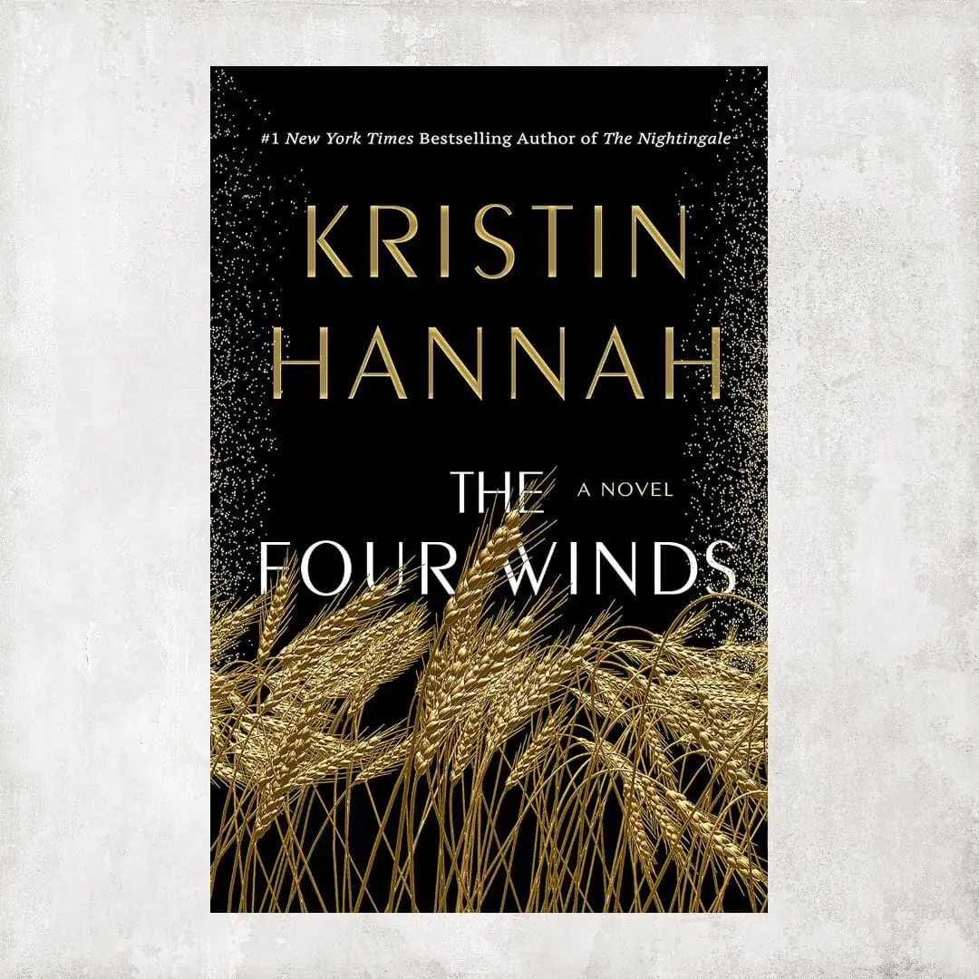 The Four Winds: A Novel by Kristin Hannah / Digital Book