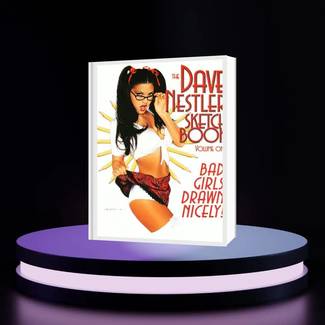 Dave Nester Sketch Book Vol 1. Bad Girls Drawn Nicely