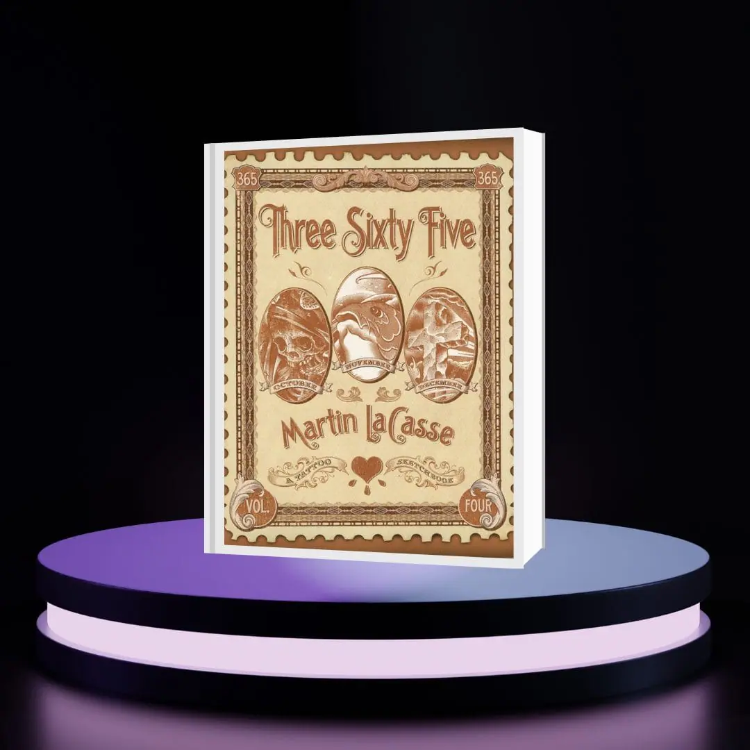 Three Sixty Five by Martin LaCasse Vol.4