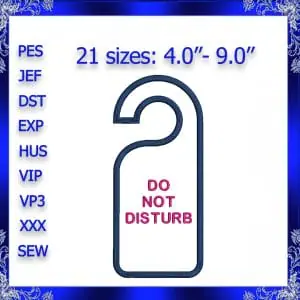 Do Not Disturb Door Hanger ITH Applique Machine Embroidery Design