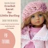 Crochet hat for doll Little Darling 13 inches