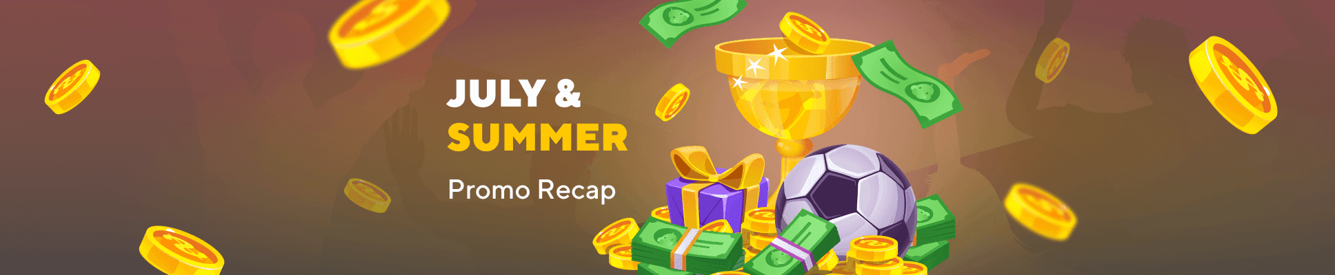 July Recap & Summer Games Highlights