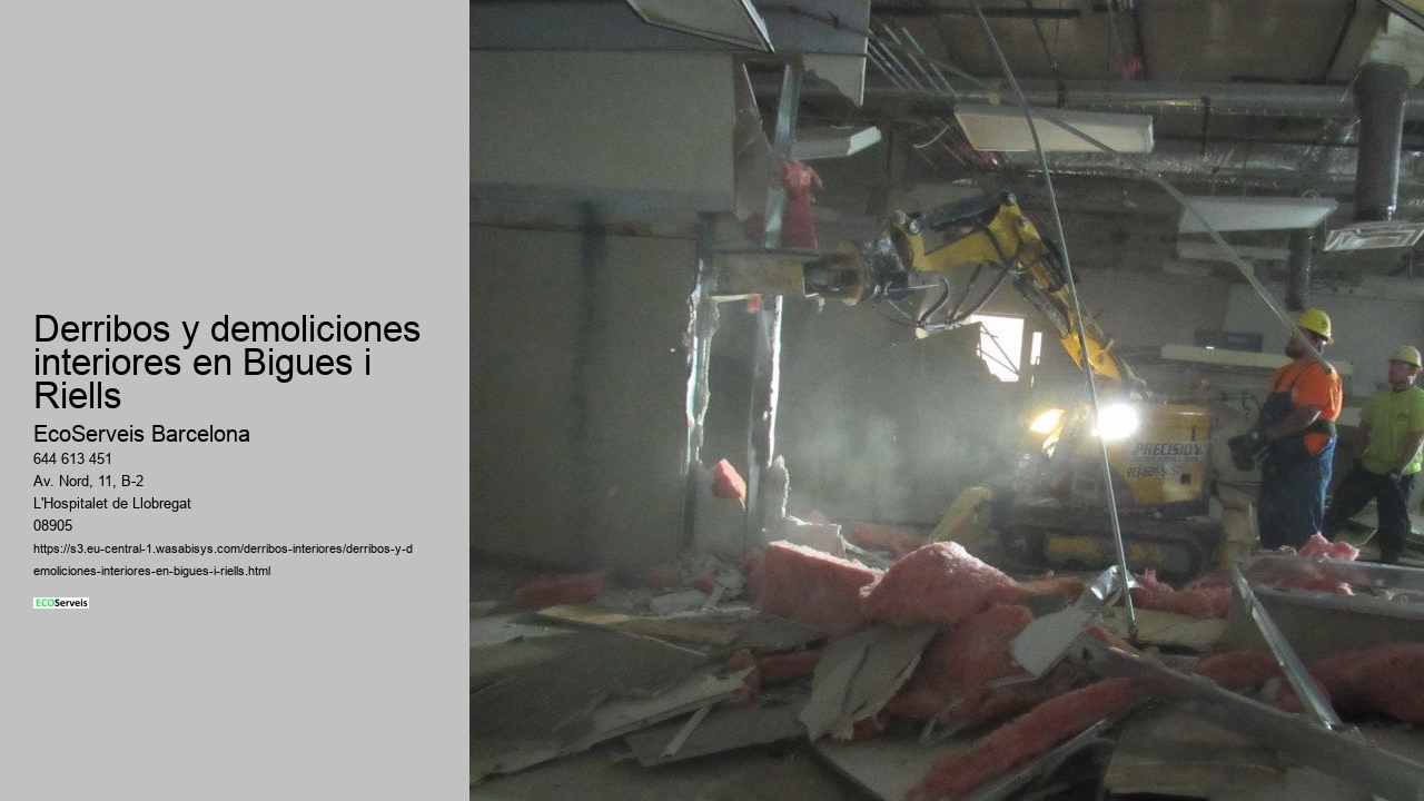 Derribos y demoliciones interiores en Bigues i Riells