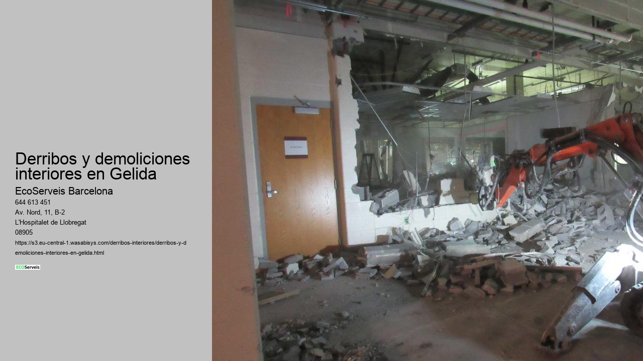 Derribos y demoliciones interiores en Gelida