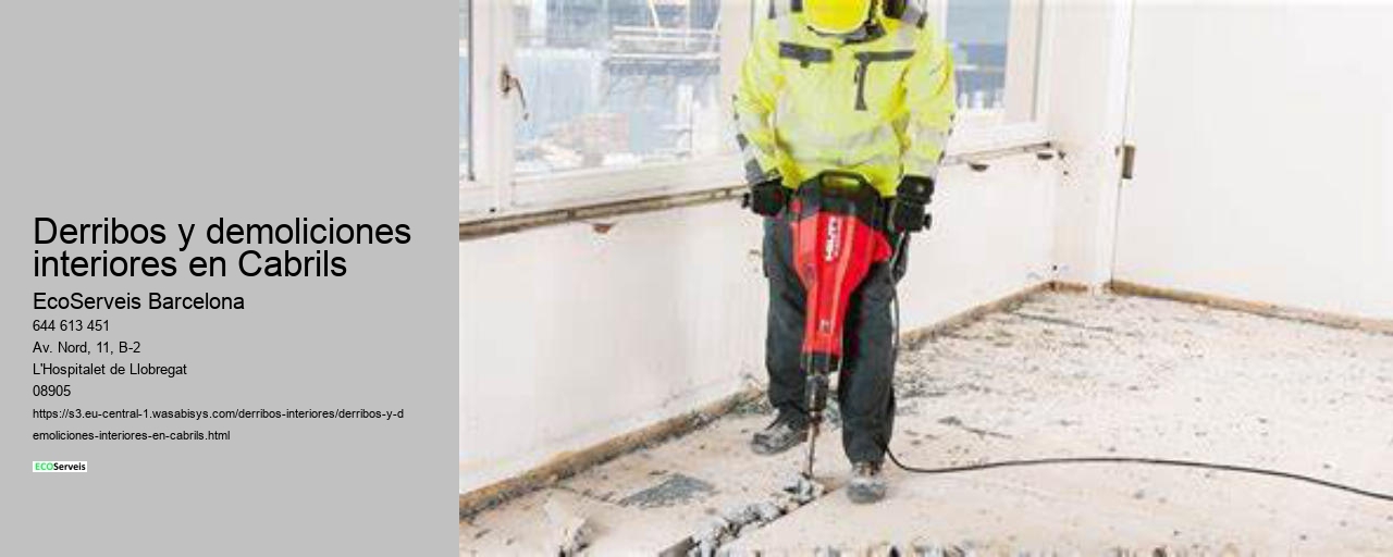 Derribos y demoliciones interiores en Cabrils