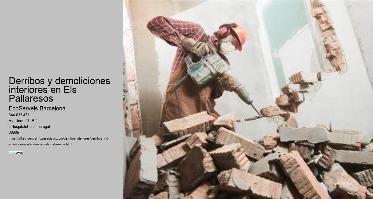 Derribos y demoliciones interiores en Els Pallaresos